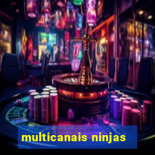 multicanais ninjas